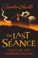The last séance by Christie, Agatha